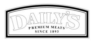 DAILY'S PREMIUM MEATS SINCE 1893