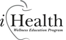 I HEALTH WELLNESS EDUCATION PROGRAM