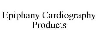 EPIPHANY CARDIOGRAPHY PRODUCTS