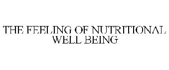 THE FEELING OF NUTRITIONAL WELL BEING