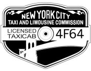NEW YORK CITY TAXI AND LIMOUSINE COMMISSION LICENSED TAXICAB 4F64