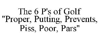 THE 6 P'S OF GOLF 
