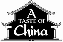 A TASTE OF CHINA