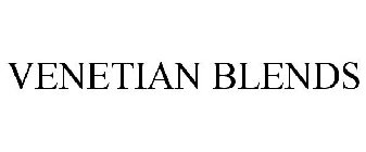 VENETIAN BLENDS