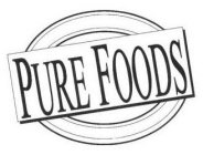 PURE FOODS