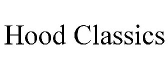 HOOD CLASSICS