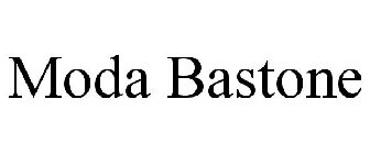 MODA BASTONE