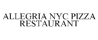 ALLEGRIA NYC PIZZA RESTAURANT