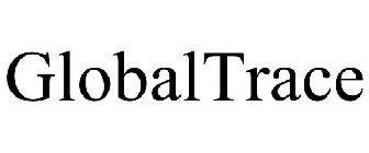 GLOBALTRACE