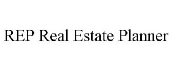 REP REAL ESTATE PLANNER