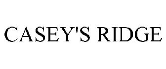 CASEY'S RIDGE