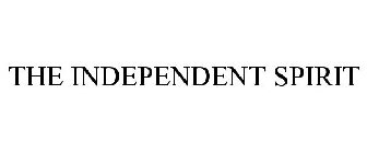 THE INDEPENDENT SPIRIT