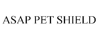 ASAP PET SHIELD