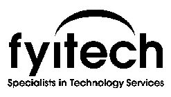 FYITECH SPECIALISTS IN TECHNOLOGY SERVICES