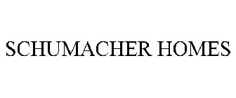 SCHUMACHER HOMES
