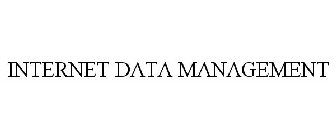 INTERNET DATA MANAGEMENT