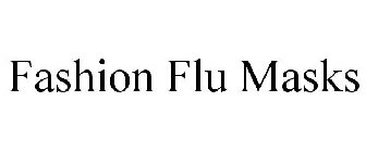 FASHION FLU MASKS