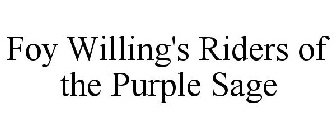 FOY WILLING'S RIDERS OF THE PURPLE SAGE