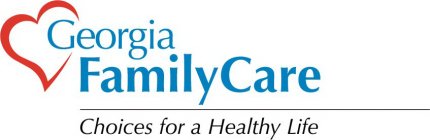 GEORGIA FAMILYCARE CHOICES FOR A HEALTHY LIFE