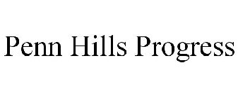 PENN HILLS PROGRESS
