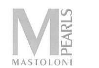 M PEARLS MASTOLONI