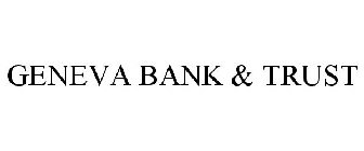 GENEVA BANK & TRUST