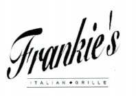 FRANKIE'S ITALIAN GRILLE