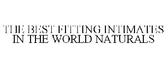 THE BEST FITTING INTIMATES IN THE WORLD NATURALS
