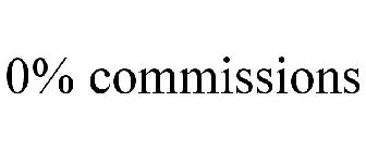0% COMMISSIONS