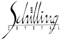 SCHILLING CRYSTAL