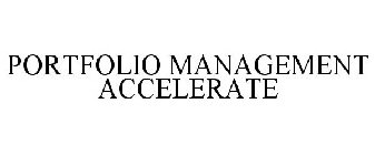 PORTFOLIO MANAGEMENT ACCELERATE