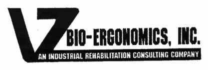 VZ BIO-ERGONOMICS, INC. AN INDUSTRIAL REHABILITATION CONSULTING COMPANY