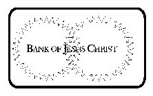 BANK OF JESUS CHRIST