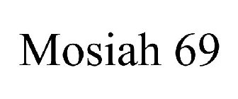 MOSIAH 69