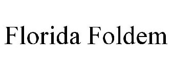 FLORIDA FOLDEM