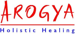 AROGYA HOLISTIC HEALING
