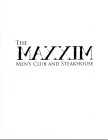 THE MAXXIM MEN'S CLUB AND STEAKHOUSE