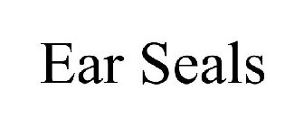 EAR SEALS