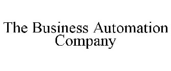 THE BUSINESS AUTOMATION COMPANY