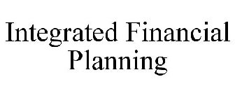 INTEGRATED FINANCIAL PLANNING