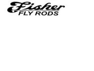 FISHER FLY RODS
