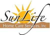 SUNLIFE HOME CARE SERVICES, INC.