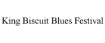 KING BISCUIT BLUES FESTIVAL