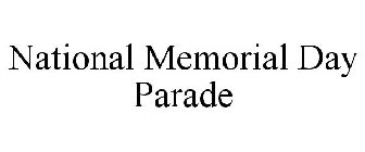 NATIONAL MEMORIAL DAY PARADE
