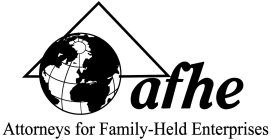 AFHE ATTORNEYS FOR FAMILY-HELD ENTERPRISES