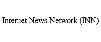 INTERNET NEWS NETWORK (INN)