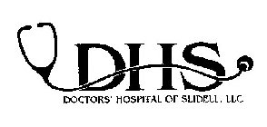 DIIS DOCTORS' HOSPITAL OF SLIDELL, LLC