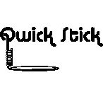 QWICK STICK