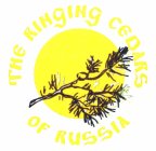 THE RINGING CEDARS OF RUSSIA