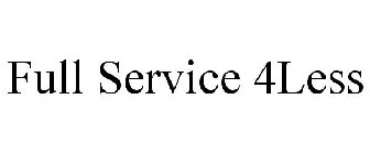 FULL SERVICE 4LESS